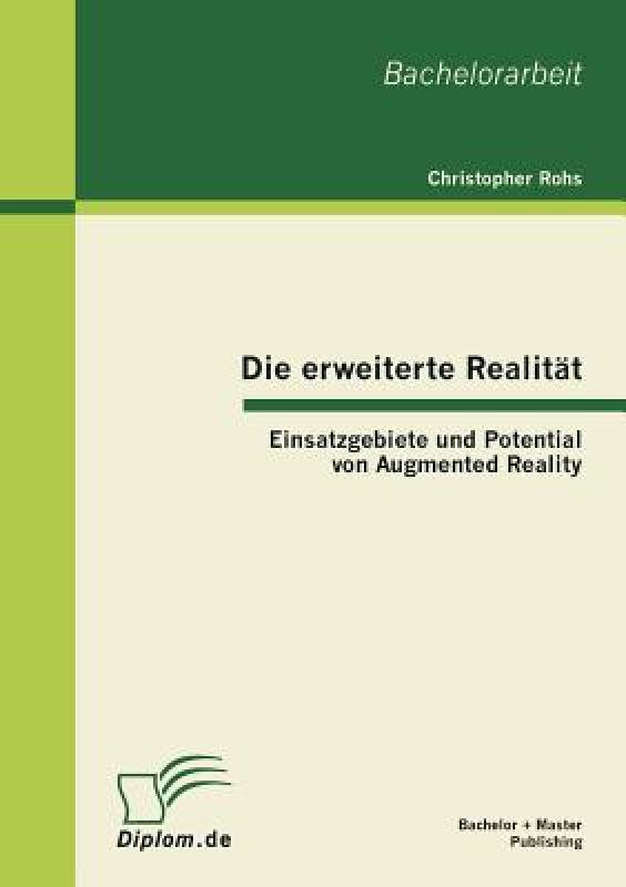 【预售】Die Erweiterte Realit T: Einsatzgebiete Und
