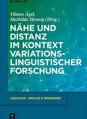 【预售】Nahe Und Distanz Im Kontext Variationslinguistischer