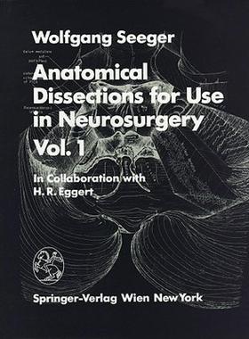 【预售】Anatomical Dissections for Use in Neurosurgery I