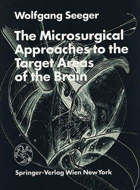 【预售】Microsurgical Approaches of the Target Areas of the