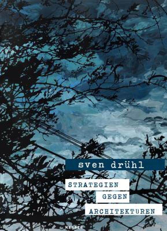【预售】Sven Druhl: Strategies Against Architectures