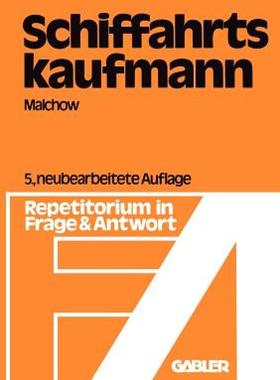 【预售】Schiffahrtskaufmann: Repetitorium in Frage Und