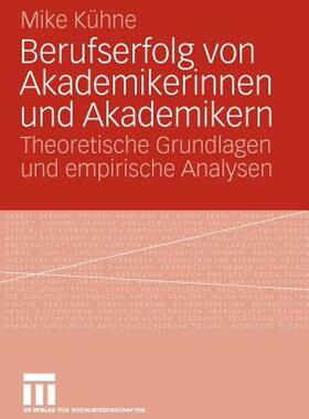 【预售】Berufserfolg Von Akademikerinnen Und Akademikern: