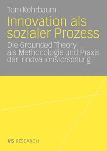 【预售】Innovation ALS Sozialer Prozess: Die Grounded Theory