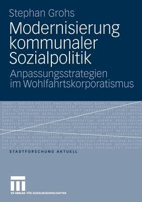 【预售】Modernisierung Kommunaler Sozialpolitik: