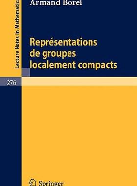 【预售】Representations de Groupes Localement Compacts