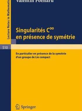 【预售】Singularites C Infini En Presence de Symetrie: En