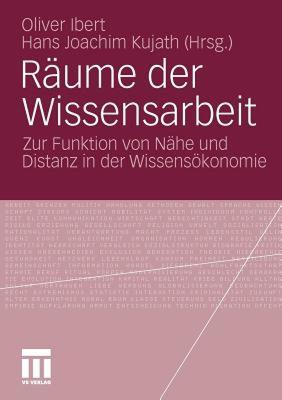 【预售】Raume Der Wissensarbeit: Zur Funktion Von Nahe Und