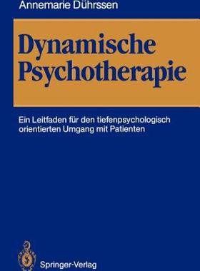 【预售】Dynamische Psychotherapie: Ein Leitfaden Fur Den
