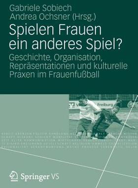 【预售】Spielen Frauen Ein Anderes Spiel?: Geschichte