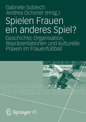 【预售】Spielen Frauen Ein Anderes Spiel?: Geschichte