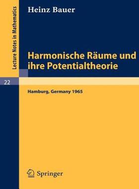 【预售】Harmonische Raume Und Ihre Potentialtheorie: