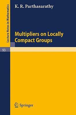 【预售】Multipliers on Locally Compact Groups