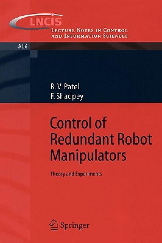 【预售】Control of Redundant Robot Manipulators: Theory and