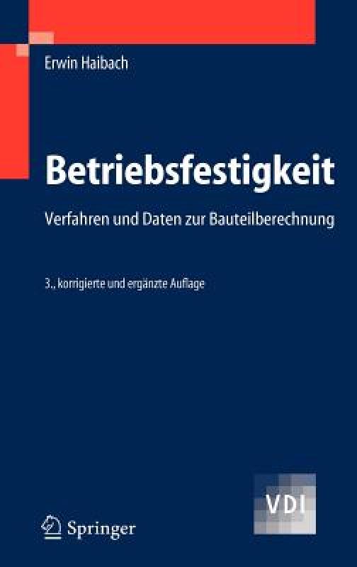 【预售】Betriebsfestigkeit: Verfahren und Daten zur