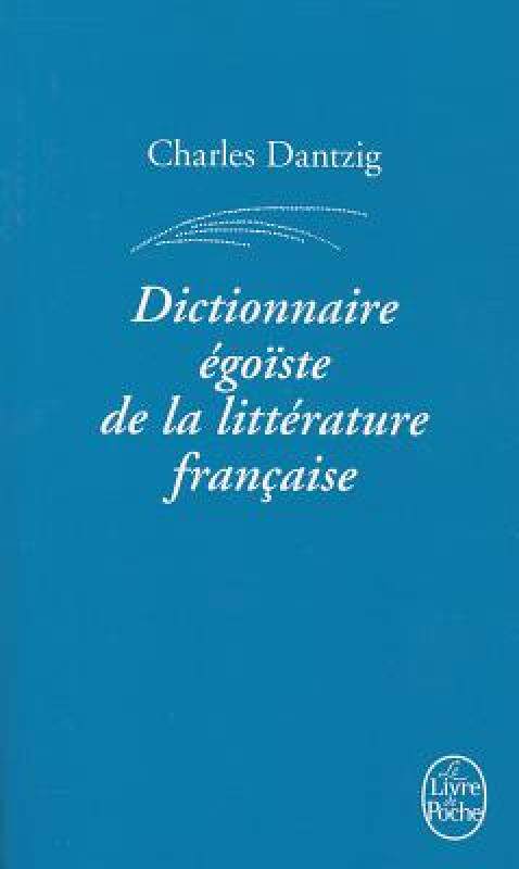 【预售】Dictionnaire Egoiste Litterature Francaise