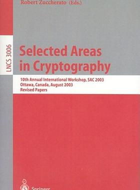 【预售】Selected Areas in Cryptography: 10th Annual
