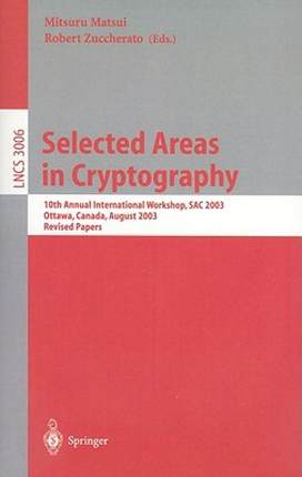 【预售】Selected Areas in Cryptography: 10th Annual