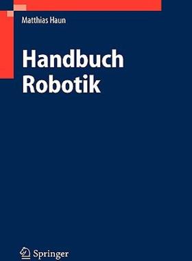 【预售】Handbuch Robotik: Programmieren Und Einsatz