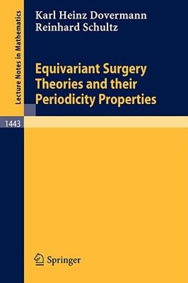 【预售】Equivariant Surgery Theories and Their Periodicity