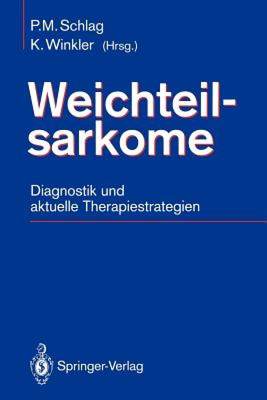 【预售】Weichteilsarkome: Diagnostik Und Aktuelle