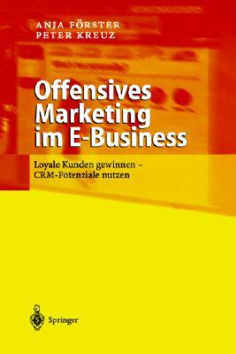【预售】Offensives Marketing Im E-Business: Loyale Kunden