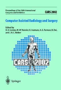 2002 Computer Assisted and Cars Radiology Surgery 预售