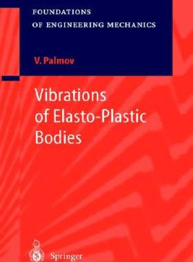 【预售】Vibrations of Elasto-Plastic Bodies