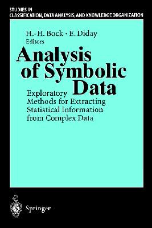 【预售】Analysis of Symbolic Data: Exploratory Methods for