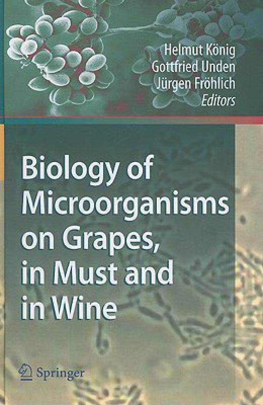 【预售】Biology of Microorganisms on Grapes, in Must and in