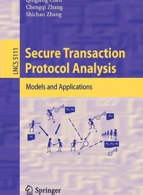【预售】Secure Transaction Protocol Analysis: Models and