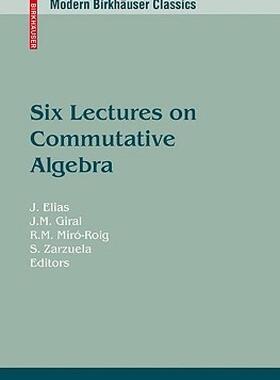 【预售】Six Lectures on Commutative Algebra
