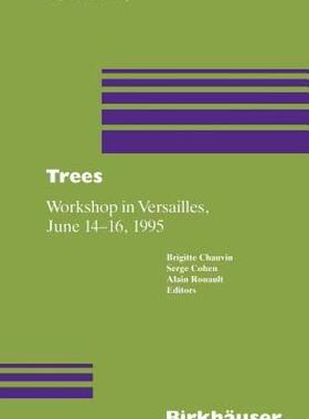 【预售】Trees: Workshop in Versailles, June 14 16 1995