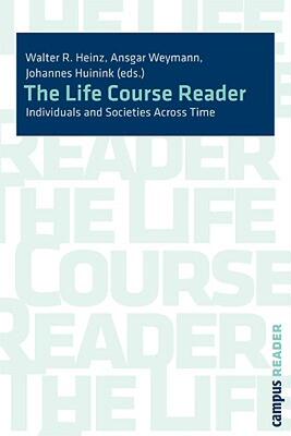 【预售】The Life Course Reader: Individuals and Societies