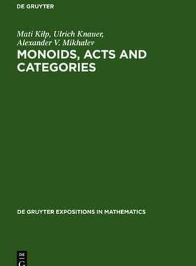 【预售】Monoids, Acts and Categories: With Applications to