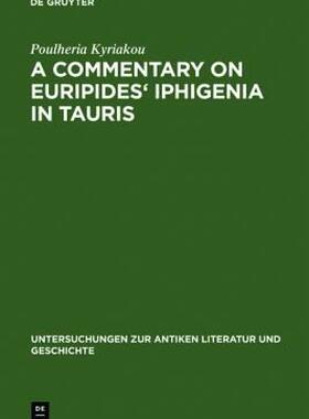 【预售】A Commentary on Euripides' Iphigenia in Tauris
