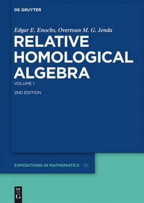 【预售】Relative Homological Algebra: Volume 1