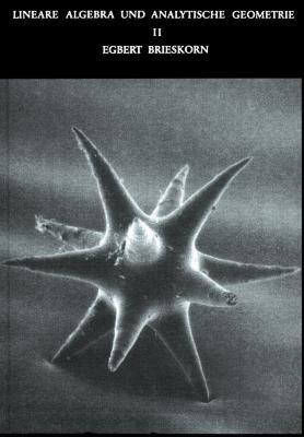 【预售】Lineare Algebra Und Analytische Geometrie II: Noten