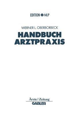 【预售】Handbuch Arztpraxis: Niederlassung - Finanzierung -