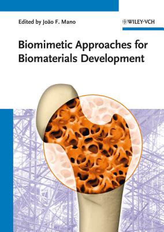 【预售】Biomimetic Approaches for Biomaterials Development