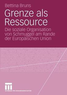 【预售】Grenze ALS Ressource: Die Soziale Organisation Von