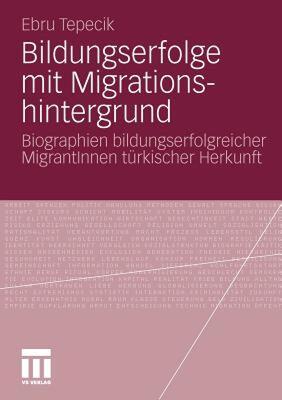【预售】Bildungserfolge Mit Migrationshintergrund: