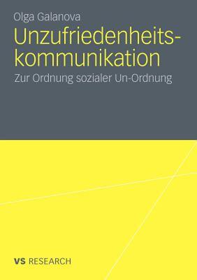 【预售】Unzufriedenheitskommunikation: Zur Ordnung Sozialer