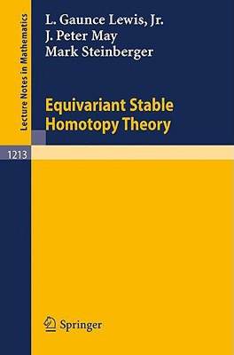 【预售】Equivariant Stable Homotopy Theory
