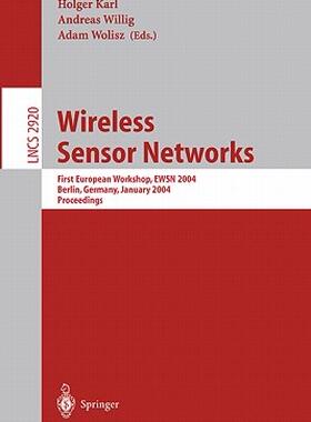 【预售】Wireless Sensor Networks: First European Workshop