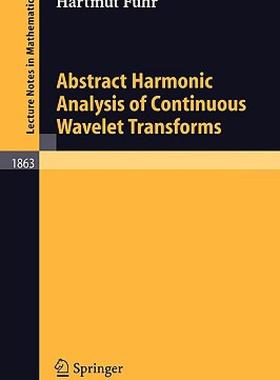 【预售】Abstract Harmonic Analysis of Continuous Wavelet
