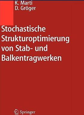 【预售】Stochastische Strukturoptimierung Von Stab- Und