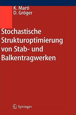 【预售】Stochastische Strukturoptimierung Von Stab- Und
