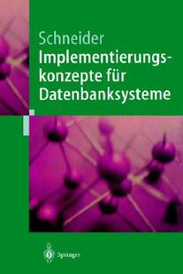 【预售】Implementierungskonzepte Fur Datenbanksysteme