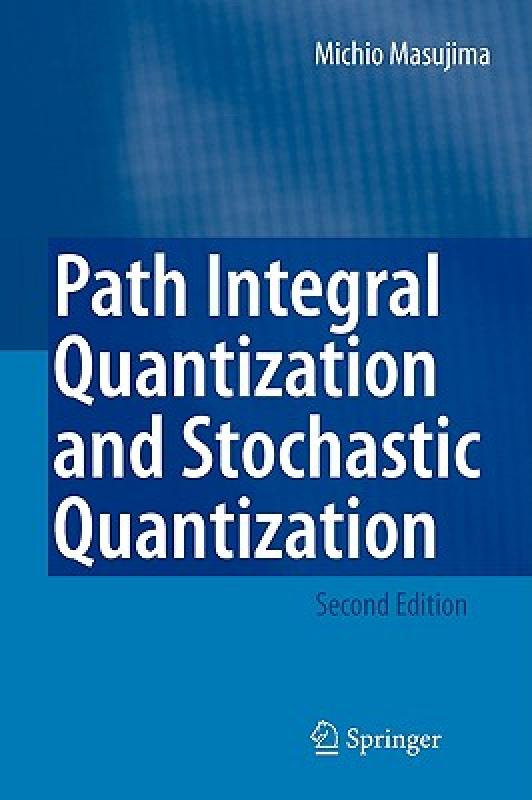 【预售】Path Integral Quantization and Stochastic